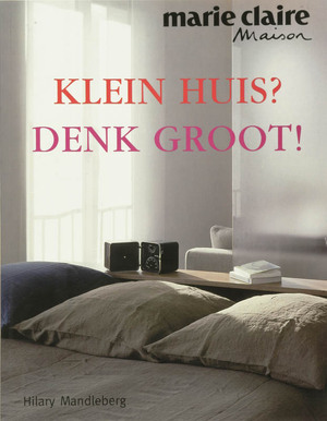 Klein huis ? Denk groot ! - H. Mandleberg Klein huis ? Denk groot ! - H. Mandleberg