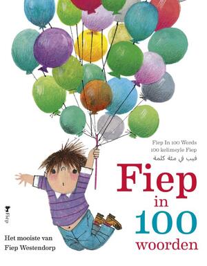 Fiep in 100 woorden - Fiep Westendorp Fiep in 100 woorden - Fiep Westendorp