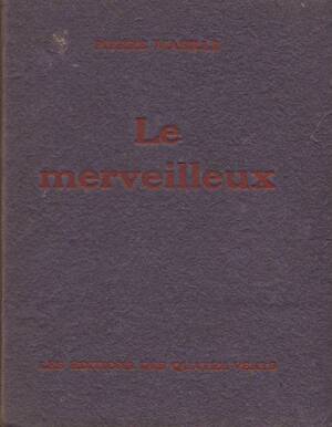 Les Merveilleux - Pierre Mabille, Victor Brauner, Jacques Herold
