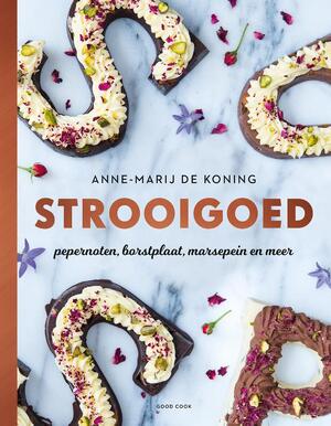 Strooigoed - Anne-Marij de Koning