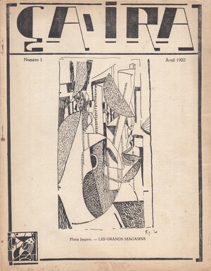 Ça Ira. Revue Mensuelle d’Art et de Critique. - Paul Neuhuys, Paul Joostens, Jan Cockx, Floris Jespers, Theo van Doesburg, Paul van Ostaijen, Clément Pansaers, Maurice van Essche Ça Ira. Revue Mensuelle d’Art et de Critique. - Paul Neuhuys, Paul Joostens, Jan Cockx, Floris Jespers, Theo van Doesburg, Paul van Ostaijen, Clément Pansaers, Maurice van Essche