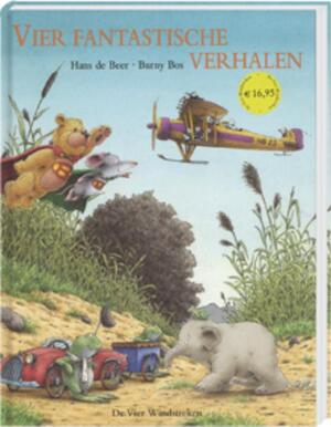Vier fantastische verhalen - Hans de Beer, Burny Bos Vier fantastische verhalen - Hans de Beer, Burny Bos