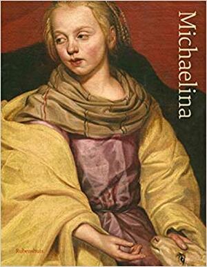 Michaelina Wautier 1604-1689 - Katlijne Van der Stighelen Michaelina Wautier 1604-1689 - Katlijne Van der Stighelen