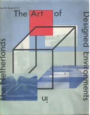 Art of designed environments netherl. - Benjamin Art of designed environments netherl. - Benjamin