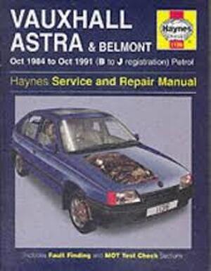 Vauxhall Astra And Belmont oct 1984 to oct 1991 - Matthew Minter, Mark Coombs Vauxhall Astra And Belmont oct 1984 to oct 1991 - Matthew Minter, Mark Coombs