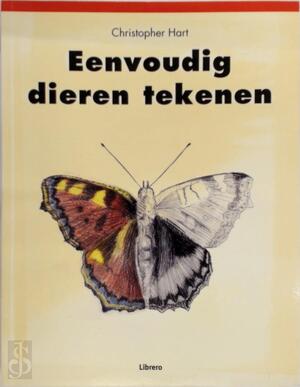 Eenvoudig dieren tekenen - Christopher Hart Eenvoudig dieren tekenen - Christopher Hart