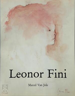 Leonor Fini - Marcel Van Jole Leonor Fini - Marcel Van Jole