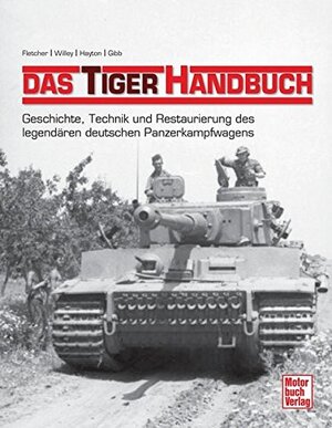 Das Tiger-Handbuch - David Fletcher Das Tiger-Handbuch - David Fletcher