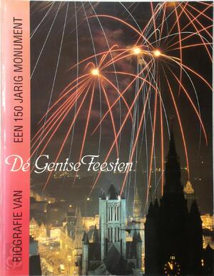 De Gentse feesten - A. Capiteyn, J. Decavele, De Gentenaars