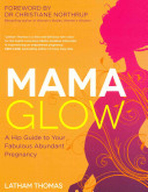 Mama Glow - Latham Thomas