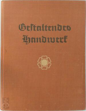 Gestaltendes Handwerk - Hermann Gretsch