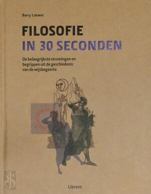 Filosofie in 30 seconden - Berry Loewer