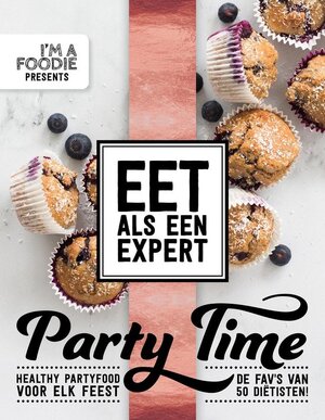 Eet als een expert - Party Time - Marijke Berkenpas, Bart Mol