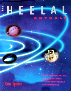 Het heelal onthuld - Pam Spence, R. Rutten-vonk
