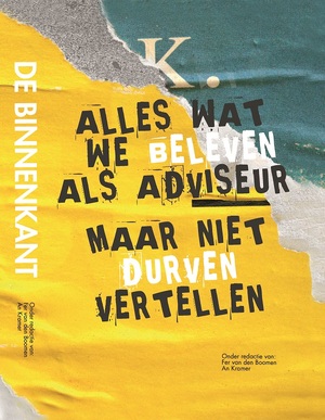 De Binnenkant - Fer van den Boomen, An Kramer, Martijn Jansen, Esther de Haan, Gertjan Schuiling, Evelien Beentjes, Nanja Mol, Jacco van Uden, Thijs Homan, Sandra van Kolfschoten