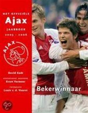 Het officiele Ajax jaarboek / 2005-2006 - D. Endt, E. Vermeer Het officiele Ajax jaarboek / 2005-2006 - D. Endt, E. Vermeer