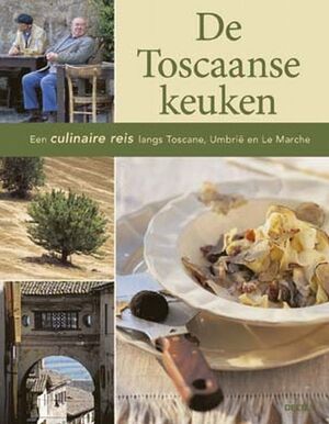 De Toscaanse keuken - Cornelia Schinharl De Toscaanse keuken - Cornelia Schinharl