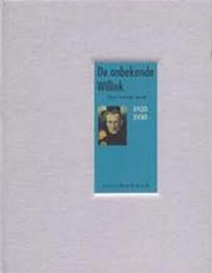 De onbekende Willink - Carel Willink, Marja Bosma, Marc Tilro