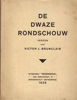 De dwaze rondschouw - Victor J. Brunclair