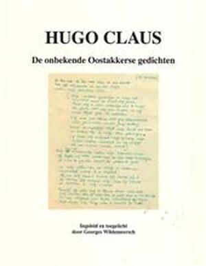 De onbekende Oostakkerse gedichten - Hugo Claus, Georges Wildemeersch