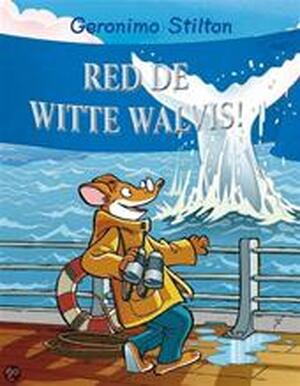 Red de witte walvis - Stilton Geronimo Red de witte walvis - Stilton Geronimo