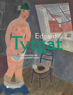 Edgard Tytgat, de wonderbaarlijke verteller - Peter Carpreau, Klara Rowaert, Gust van den Berghe Edgard Tytgat, de wonderbaarlijke verteller - Peter Carpreau, Klara Rowaert, Gust van den Berghe
