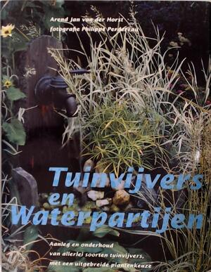 Tuinvijvers en waterpartijen - Arend Jan van der Horst, Textcase Tuinvijvers en waterpartijen - Arend Jan van der Horst, Textcase