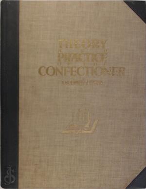 Theory and practice of the confectioner - Johannes Martin Erich Weber