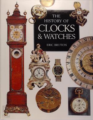 The History of Clocks and Watches - Eric Bruton