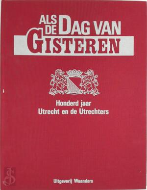 Als de dag van gisteren - 