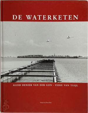 De Waterketen - Aleid Denier van der Gon, Fieke van Tuijl