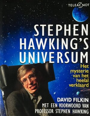 Stephen Hawking's universum: het mysterie van het heelal verklaard - David Filkin