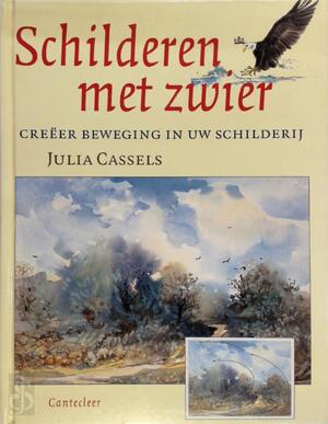 Schilderen met zwier - Julia. Cassels Schilderen met zwier - Julia. Cassels