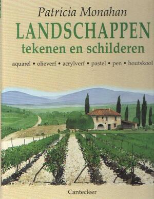 Landschappen tekenen en schilderen - Patricia Monahan, Geeske Bouman Landschappen tekenen en schilderen - Patricia Monahan, Geeske Bouman