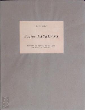 Eugène Laermans - Paul Colin, Eugène Laermans Eugène Laermans - Paul Colin, Eugène Laermans
