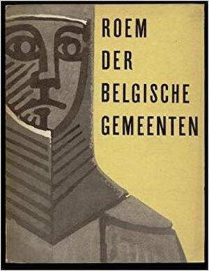 Roem der Belgische gemeenten. 15 oktober-15 december 1960. Tentoonstelling ingericht ter gelegenheid van de honderdste verjaring der stichting van het Gemeentekrediet van België. (Paleis voor Schone Kunsten-Brussel.). - Belgium) Palais Des Beaux-Arts (Brussels Roem der Belgische gemeenten. 15 oktober-15 december 1960. Tentoonstelling ingericht ter gelegenheid van de honderdste verjaring der stichting van het Gemeentekrediet van België. (Paleis voor Schone Kunsten-Brussel.). - Belgium) Palais Des Beaux-Arts (Brussels