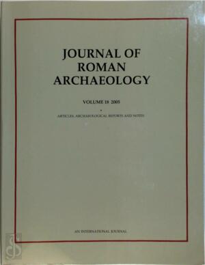 Journal of Roman Archaeology Volume 18/1 2005 - N/a