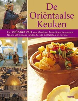 De Oriëntaalse Keuken - B. Lutterbeck, J. Christ De Oriëntaalse Keuken - B. Lutterbeck, J. Christ