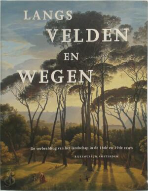 Langs velden en wegen - Wiepke Loos