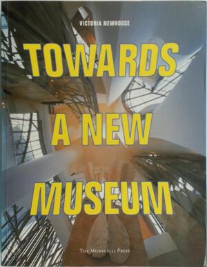 Towards a New Museum - Victoria Newhouse