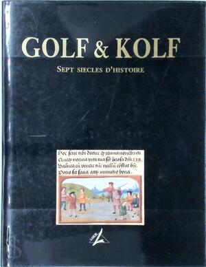 Golf & Kolf - Jacques Temmerman