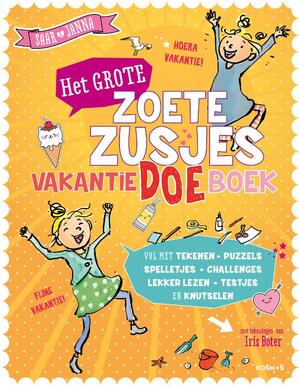 Het grote Zoete Zusjes vakantiedoeboek - Hanneke de Zoete Het grote Zoete Zusjes vakantiedoeboek - Hanneke de Zoete