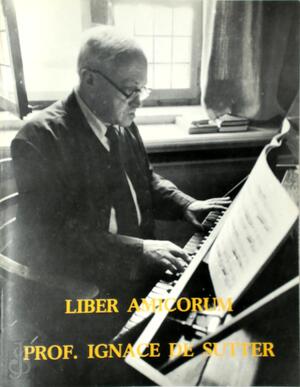 Liber Amicorum prof. Ignace De Sutter - 