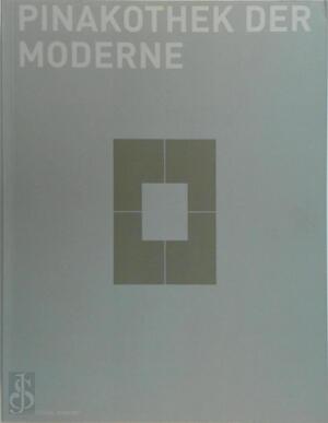 Pinakothek Der Moderne - A Handbook - Germany) Pinakothek Der Moderne (Munich, Reinhold Baumstark Pinakothek Der Moderne - A Handbook - Germany) Pinakothek Der Moderne (Munich, Reinhold Baumstark