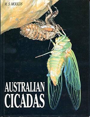 Australian Cicadas - Maxwell Sydney Moulds