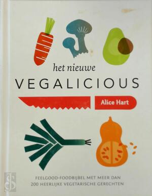 Het nieuwe Vegalicious - Alice Hart Het nieuwe Vegalicious - Alice Hart
