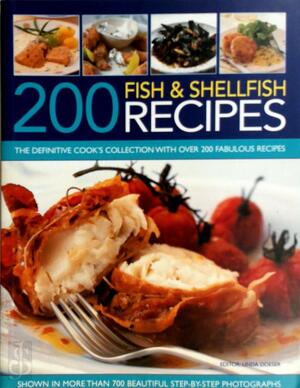 200 Fish & Shellfish Recipes - Linda Doeser