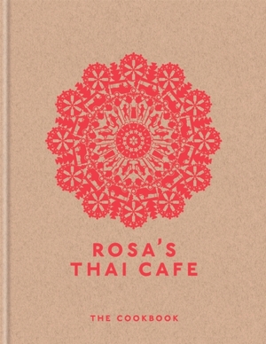 Rosa's thai cafe : the cookbook - 
