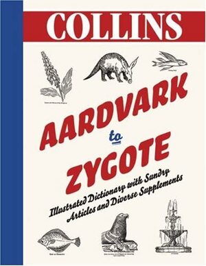 Aardvark to Zygote - 