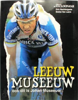 Leeuw Museeuw - D. Nachtergaele, S. van Laere Leeuw Museeuw - D. Nachtergaele, S. van Laere